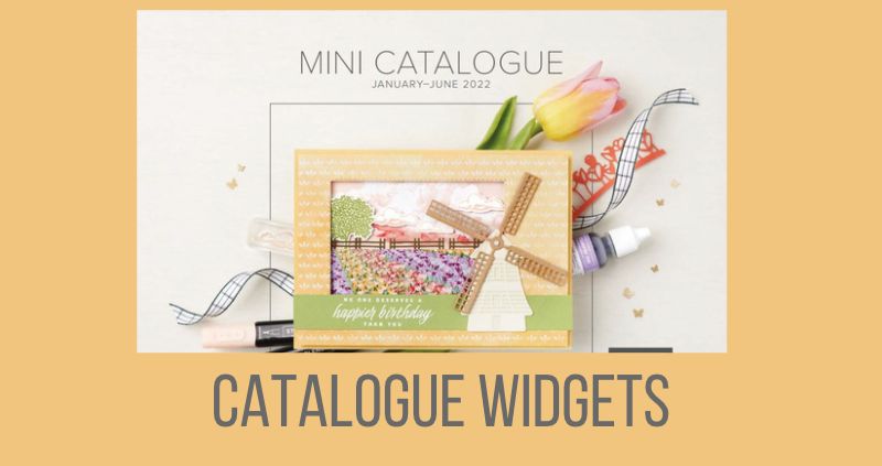 Jan – Jun 2022 Mini Catalogue Widgets