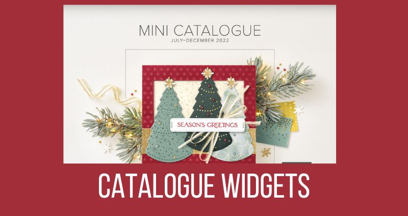 Jul – Dec 2022 Mini Catalogue Widgets